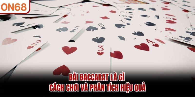 bài baccarat là gì